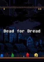 Dead for Dread